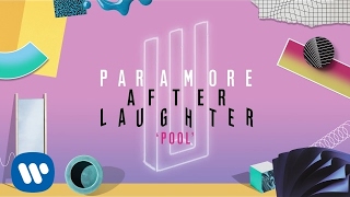 Video thumbnail of "Paramore - Pool (Official Audio)"