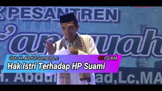 Tanya Jawab ' Ustadz Abdul Somad '  Hak Istri Terhadap HP Suami