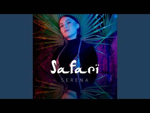 Serena - Safari