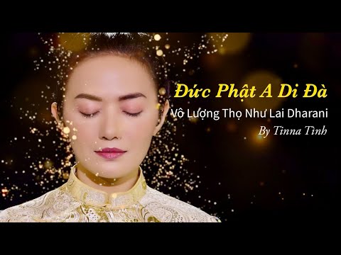 Video PHẬT A DI ĐÀ - Vô Lượng Thọ Như Lai Dharani ( Thần Chú... - youtube