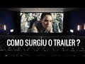 Como Surgiu o Trailer de Cinema? | Primeiro Plano