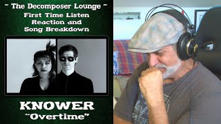 Old Composer Reacts to KNOWER Overtime (Live Band Sesh) | The Decomposer Lounge | Awwwright!!