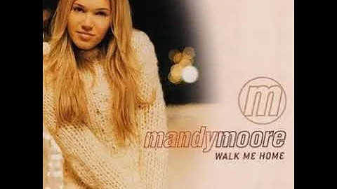 Mandy Moore - Walk Me Home (Spend The Night With U Remix)