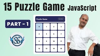 15 Puzzle game in JavaScript | Part-1 | Number shifting | Setup | Satyaansh Softech Pvt. Ltd.