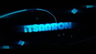 Intro para ItsAaron || Hago intros gratis