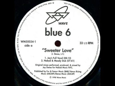 Blue 6-Sweeter Love (Jay's Full Vocal)