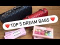 Top 5 Dream Handbags 🤗 *Featuring Mejosi Nails!* 💗 💅 ✨