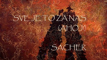 Sacher - Sve je to za nas (Ahoj!) (Official video)