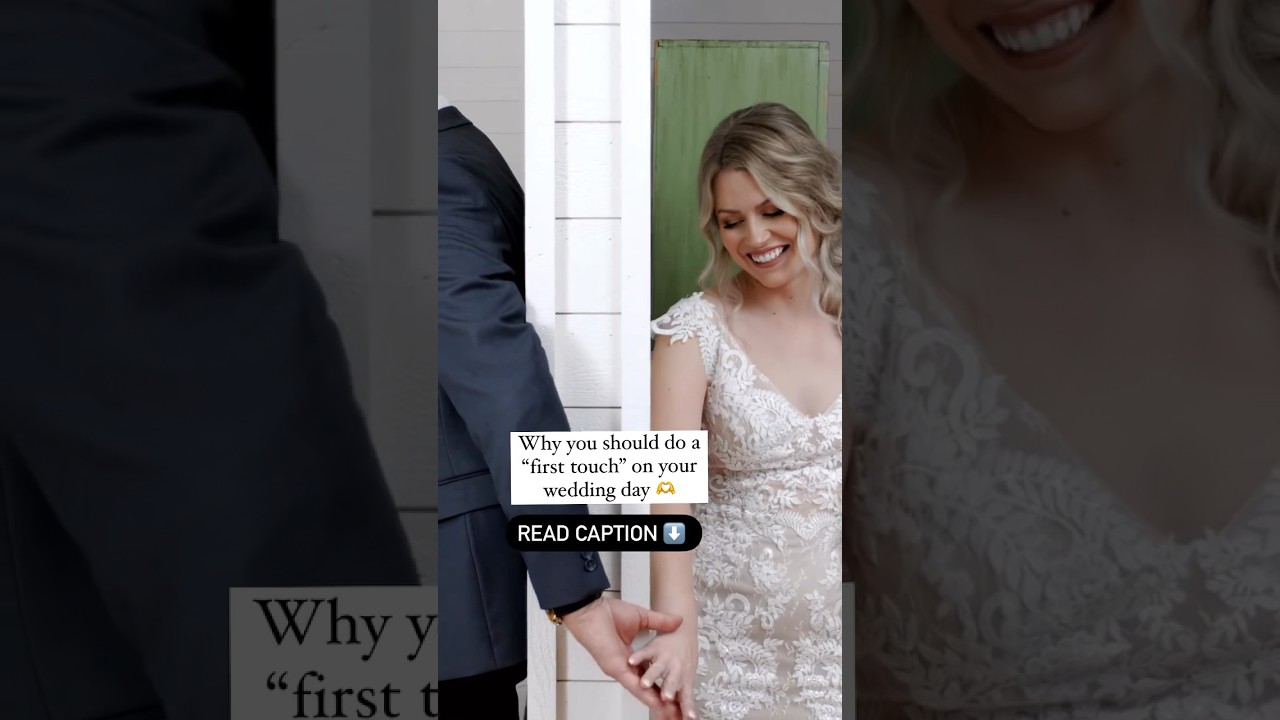 Wedding First Look or First Touch?