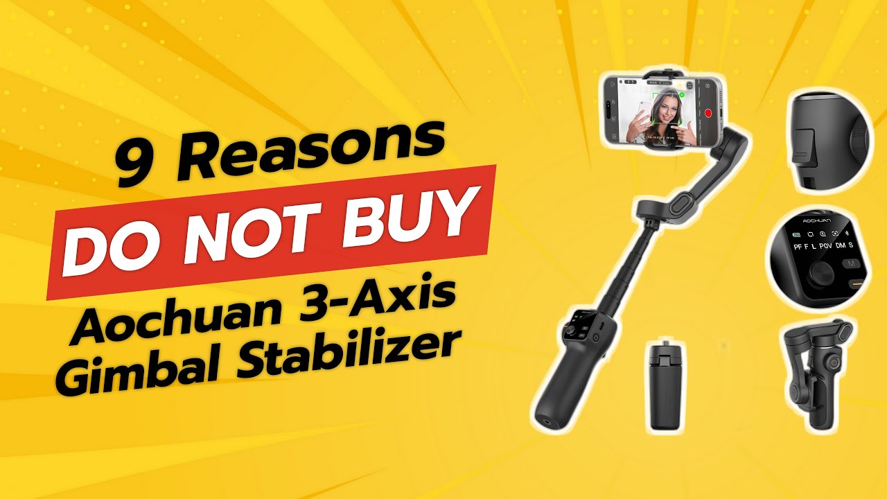 AOCHUAN 3-Axis Gimbal Stabilizer | 9 Reasons NOT to Buy! 🚫🎥