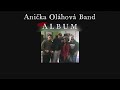 Anička Oláhová & Band ❌ - 50 MINUTOVY ALBUM NA POCUVANIE🥃 MIX