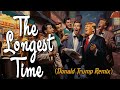 The Longest Time (Donald Trump / Billy Joel Song Parody)