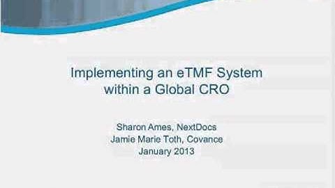 An Inside Look at Successfully Implementing an eTMF System