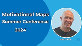 Motivational Maps Summer Conference 2024 | Steve Jones on Leadership & Employee Motivation