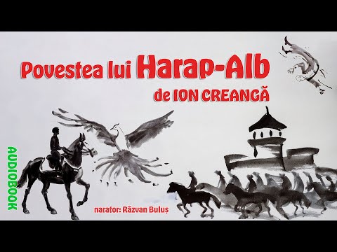 Povestea Lui HARAP ALB Ion Creangă AudioBOOK De Razvan Bulus 