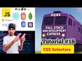 #Tutorial18 CSS Selector,s Master Class beginner to advance#sigmafullstackwebdevelopmentcourse#css
