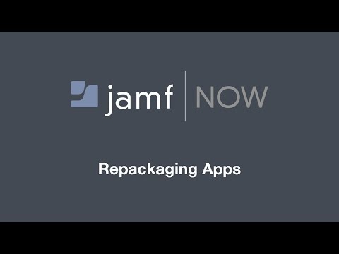 Jamf Now: Repackaging Apps