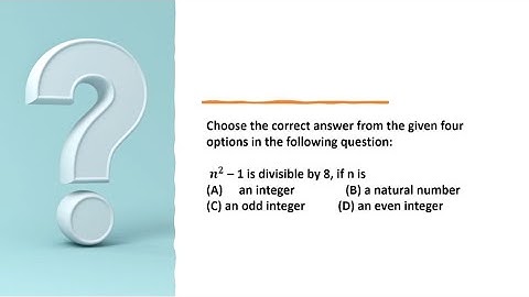 𝒏^𝟐 – 1 is divisible by 8, if n is #realnumbers #cbseclass10maths #exemplarmcq