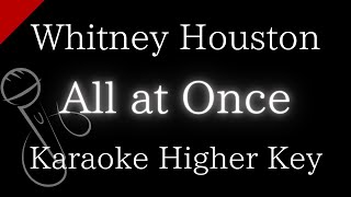 【Karaoke Instrumental】All at Once / Whitney Houston【Higher Key】