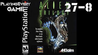 Playing Every Game - (27-8) - Alien Trilogy
