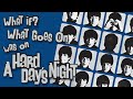 What If What Goes On Was On A Hard Day S Night mp3
