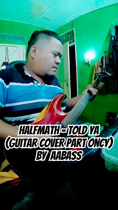 Halfmath - Told Ya (guitar cover part Oncy)  #guitarcover #cover #funk  #coversong
