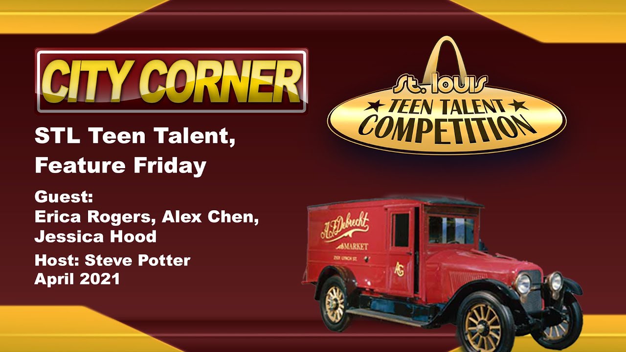 City Corner: Teen Talent Competition and Feature Fridays
