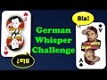 GERMAN WHISPER CHALLENGE - Was sagst du? (w Get Germanized)  VlogDave