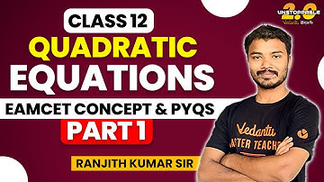 Quadratic Equation | Class 12 Maths | High Weightage Chapter | L1 | JEE EAMCET 2024/25 | Ranjith sir