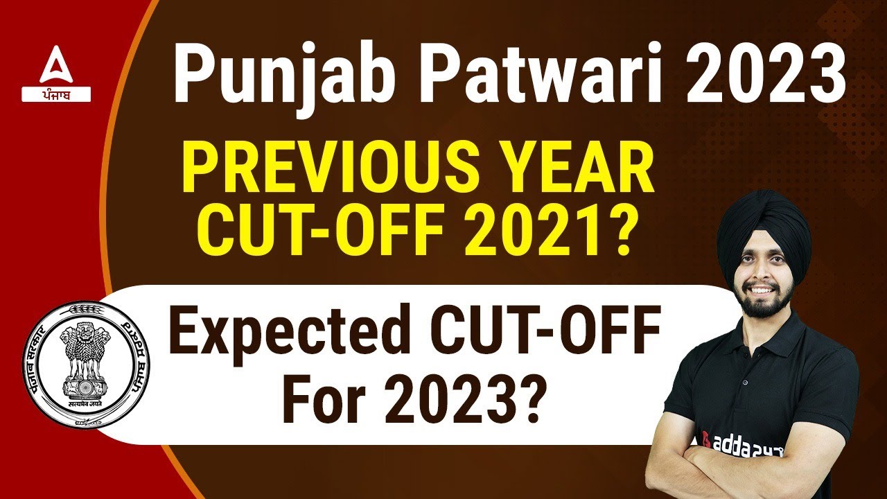 Punjab Patwari Previous Cut Off | Punjab Patwari Cut Off 2021 | Know Full Details