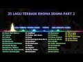 35 DANGDUT TERBAIK RHOMA IRAMA PART 2 FULL TANPA IKLAN v720P