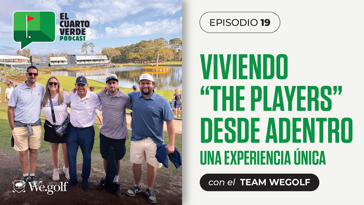 #19 - Viviendo The Players desde adentro