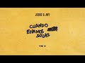 Jesse &amp; Joy - Cuando Estamos Solas (Visualizer)
