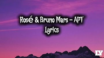 Rosé & Bruno Mars - APT. (Lyrics)