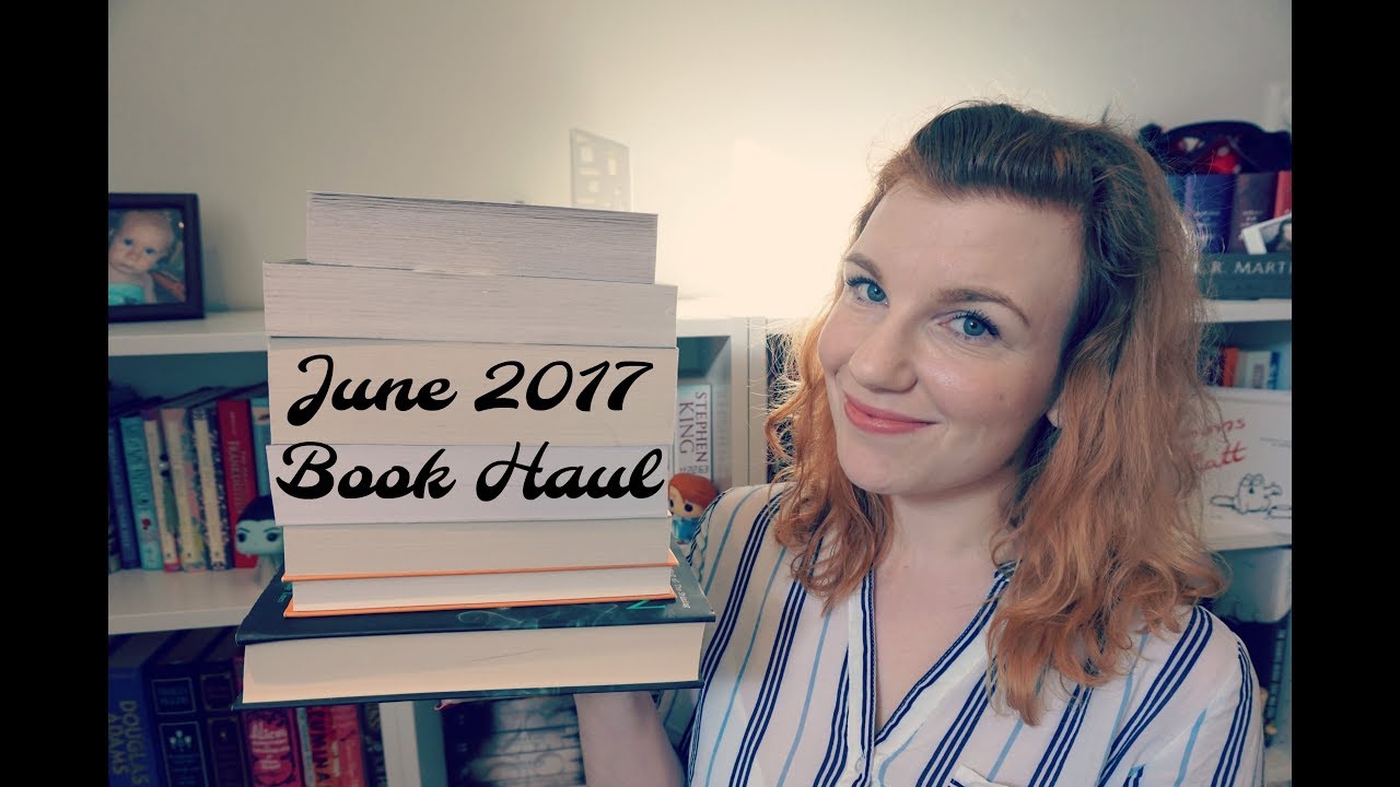 June 2017 - Book Haul