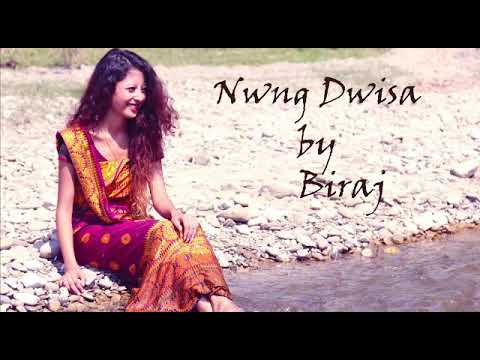 Nwng dwisa by Biraj Mushahary Lyric video