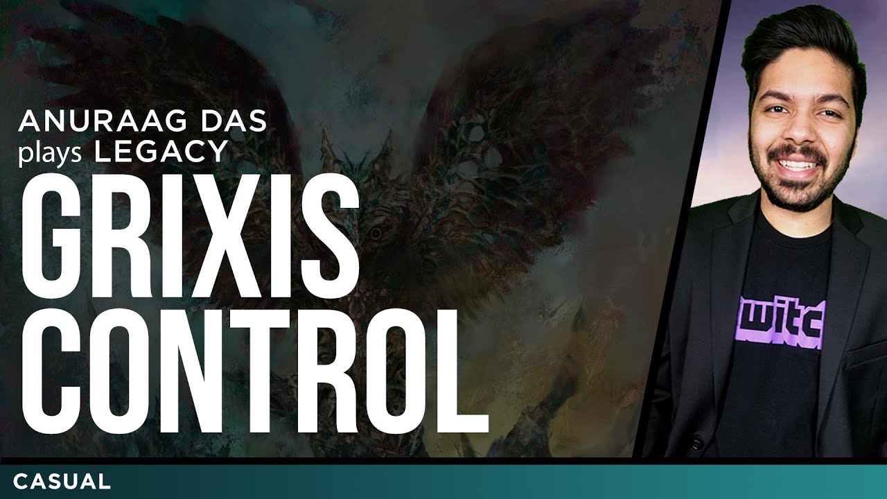 Grixis Control Post Ban - Legacy MTG | Anuraag Das