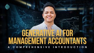Generative AI for Management Accountants: A Comprehensive Introduction screenshot 3
