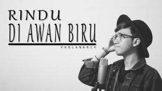 Boy Sandi - Rindu Di Awan Biru (cover version) by Fadlan Arif