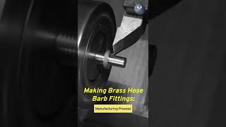 Making Brass Hose Barb Fittings: Manufacturing Process ⚙️ #brass #cnc #shorts #engineering #machine
