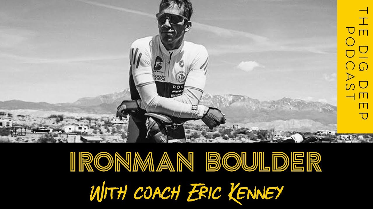 Ironman Boulder : How To Execute A Great Race With Coach Eric Kenney