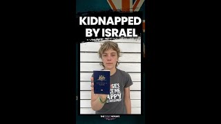 11 Australians Kidnapped by the IDF