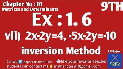 9th Maths Chapter No 1| 2x-2y=4,-5x-2y=-10 | inversion Method | Ex#1.6,Q#1(vii) 9thmaths| 9th maths