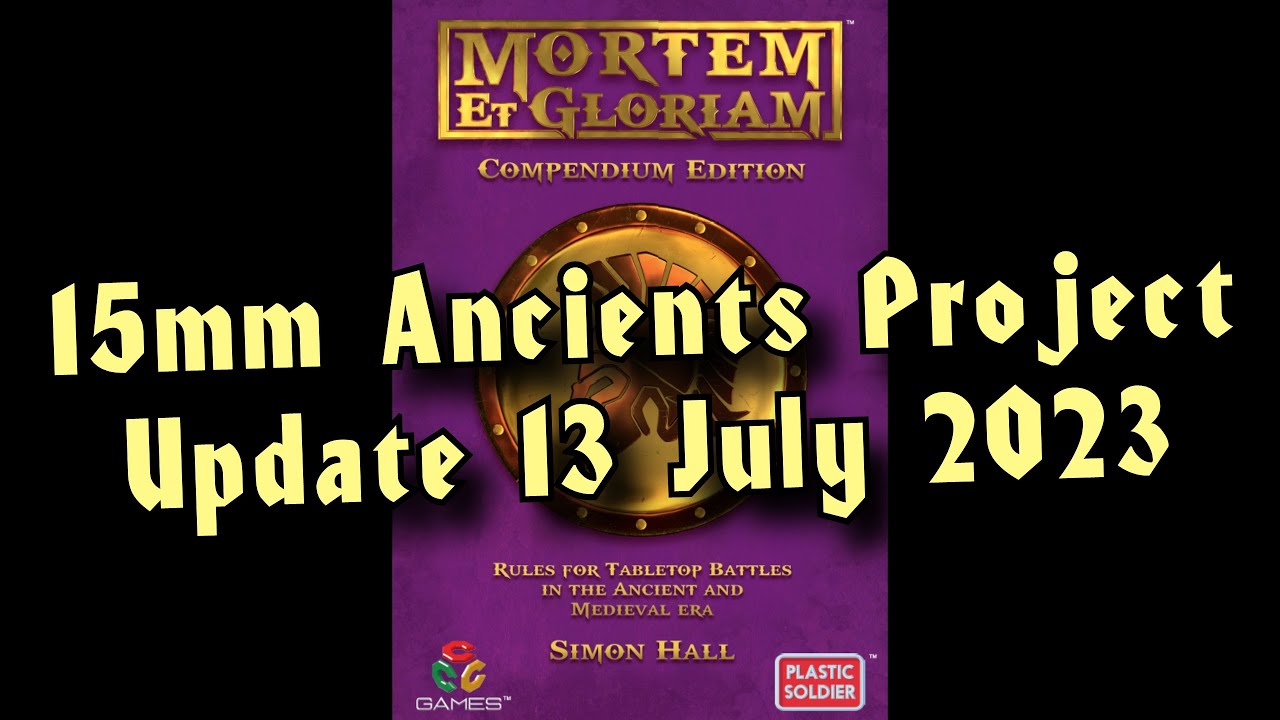 15mm Ancients Project Update July 13th 2023 Germans YouTube 15mm-ancients-project-update-july-13th-2023-germans-youtube