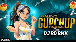 Gupchup Majedar | Dance Mix | Dj Rb Rmx | गुपचुप मजेदार Cg Song Dj