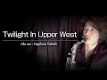 Twilight In Upper West（アルトサックス・ソロ）WMS-15-026
