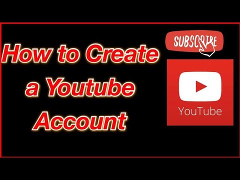 How to Create a Youtube Account - YouTube