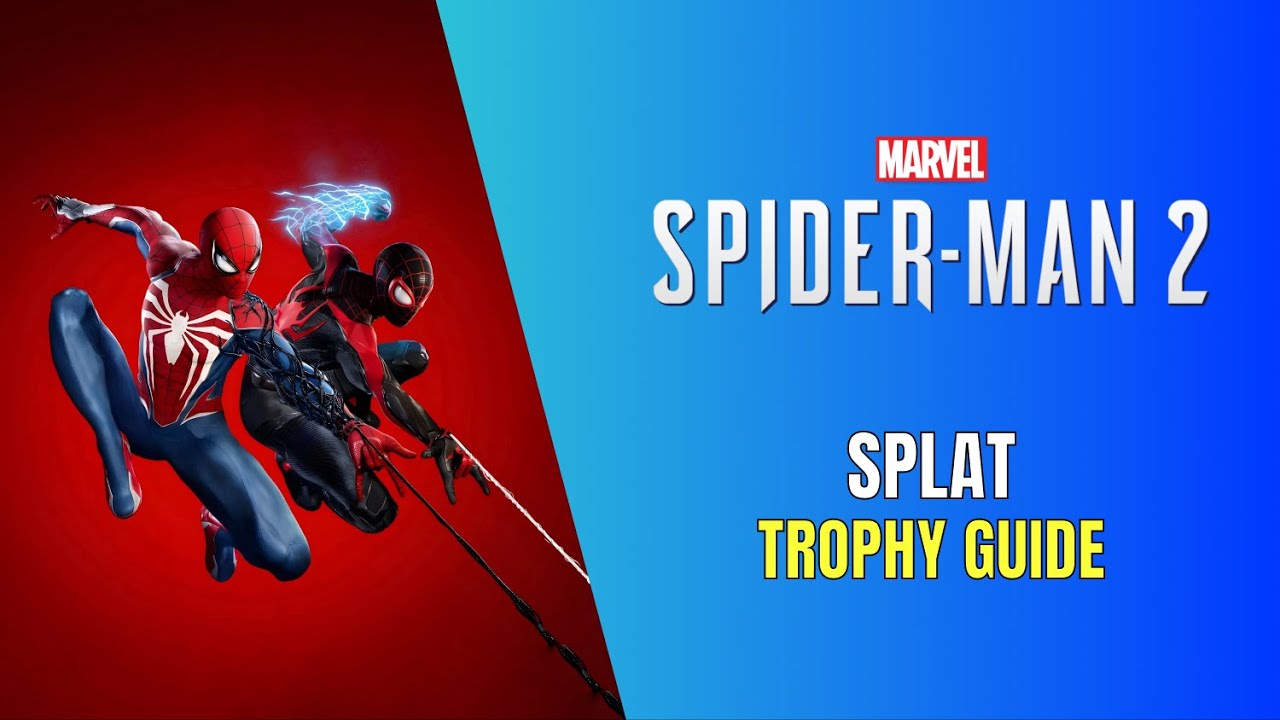 Marvel's Spider-Man 2 Splat Trophy Guide 