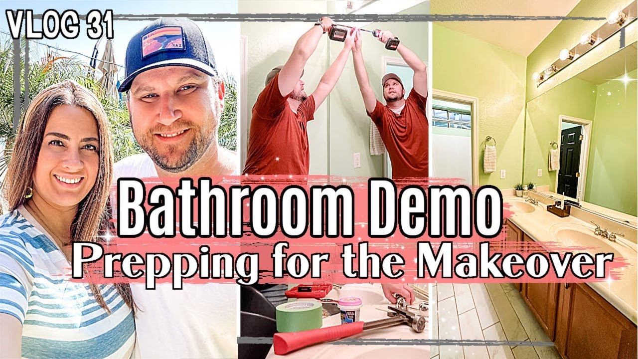 VLOG 31 | BATHROOM DEMO & PREP :: Getting Ready for our DIY Bathroom ...