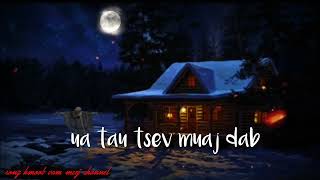ua tau lub tsev muaj dab txaus ntshais (Hmong story)